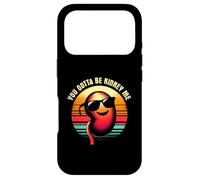 Custodia per iPhone 17 Pro You Gotta Be Kidney Me - Divertente parola bavaglio gioco di parole papà scherzo amante