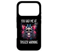 Custodia per iPhone 17 Pro You Had Me at Trigger Warning Dark Romance Trigger Warnings