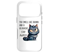 Custodia per iPhone 17 Pro You Smell Like Drama and A Headache Please Go Away Funny Cat