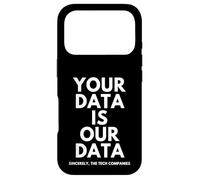 Custodia per iPhone 17 Pro Your Data Is Our Data INFOSEC Tech Company Security Breach