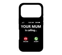 Custodia per iPhone 17 Pro Your Mum is Calling Mom Joke for Kids Boys Girl Dad Call Mom