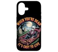 Custodia per iPhone 17 Quando sei morto è facile vivere | Funny Skeleton Hallowen