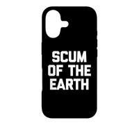 Custodia per iPhone 17 Scum of the Earth - Divertente detto sarcastico, simpatico, alla moda