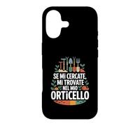 Custodia per iPhone 17 Se mi cerchi mi trovi nel mio giardino