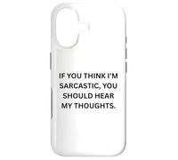 Custodia per iPhone 17 Se pensi che io sia sarcastico, dovresti sentire per Sarcastico