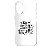 Custodia per iPhone 17 So che il paradiso è un posto bellissimo perché hanno il mio cane