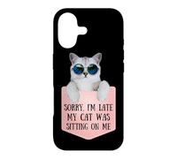 Custodia per iPhone 17 Sorry I'm Late My Cat Was Sitting On Me Sarcastic