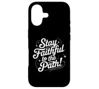 Custodia per iPhone 17 Stay Faithful to the Path Inspirational Script Citazione
