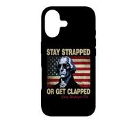 Custodia per iPhone 17 Stay Strapped Or Get Clapped George Washington 4th Of July