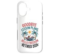 Custodia per iPhone 17 Teacher Retirement Shirts 2026 Goodbye Lesson Hello Freedom