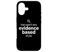 Custodia per iPhone 17 That Wasn't Very Evidence Based of You Funny Nurse Nursing