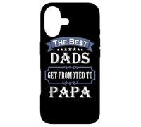 Custodia per iPhone 17 The Best Dads Get Promoted To Papa Father's Day New Grandpa