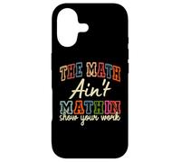 Custodia per iPhone 17 The math Ain't mathin show your work
