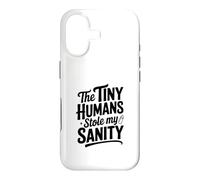 Custodia per iPhone 17 The Tiny Humans Stole My Sanity Divertente Umorismo Genitore
