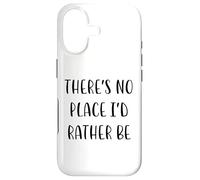 Custodia per iPhone 17 "There's No Place I d Rather Be Funny Idea White Lie Party