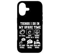 Custodia per iPhone 17 Things I Don in my Spare Time Funny Football