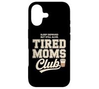 Custodia per iPhone 17 Tired Moms Club Sleep Deprived But Still Alive Mothers
