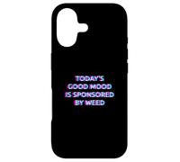 Custodia per iPhone 17 Today's Good Mood Is Sponsored By Weed 420 Marijuana Smoke