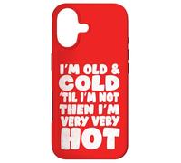 Custodia per iPhone 17 Umorismo sulla menopausa, vecchio e freddo finché non lo