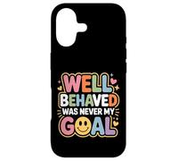 Custodia per iPhone 17 Well Behaved Was Never My Goal Motto caotico -