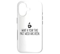 Custodia per iPhone 17 What a Year This Past Week Has Been Coffee O Clock Coworker