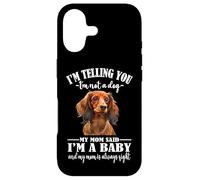 Custodia per iPhone 17 Womens Girls Mom Says Im A Baby Long Haired Dachshund Lover