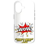 Custodia per iPhone 17 Wow That's What She Funny Quote