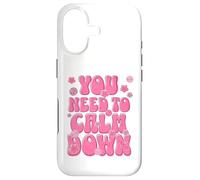 Custodia per iPhone 17 You Need To Calm Down Funny Cute Calm Down