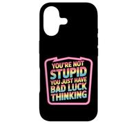 Custodia per iPhone 17 You're Not Stupid You Just Have Bad Luck Thinking -