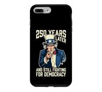 Custodia per iPhone 7 Plus/8 Plus 250 anni dopo e ancora in lotta per la democrazia 1776-2026
