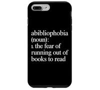 Custodia per iPhone 7 Plus/8 Plus Abibliofobia Paura di esaurire i libri