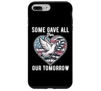 Custodia per iPhone 7 Plus/8 Plus Alcuni eroi hanno dato tutto per il nostro vestito per il giorno della memoria di domani