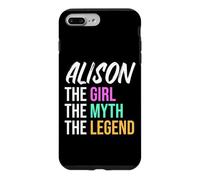Custodia per iPhone 7 Plus/8 Plus Alison The Girl The Myth The Legend Nome divertente