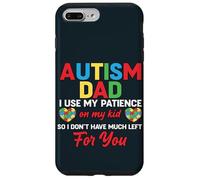 Custodia per iPhone 7 Plus/8 Plus Autismo Papà Figlio Umorismo - Bisogni speciali Autistico Bambino Padre