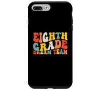 Custodia per iPhone 7 Plus/8 Plus Back to School 8th Grade Dream Team Teacher Kids Eighth Grad