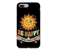 Custodia per iPhone 7 Plus/8 Plus Be Happy It Drives People Crazy (SUL RETRO)