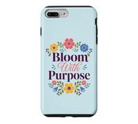 Custodia per iPhone 7 Plus/8 Plus Bloom With Purpose Inspirational Floral Citazione