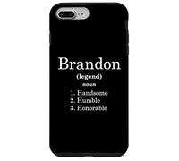 Custodia per iPhone 7 Plus/8 Plus Brandon Definition Handsome Humble Honorable Funny Brandons