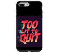 Custodia per iPhone 7 Plus/8 Plus Bright Too lit to Quit Dichiarazione