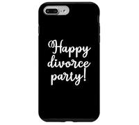 Custodia per iPhone 7 Plus/8 Plus Buon Festa Di Divorzio Per Chi Ha Appena Divorziato