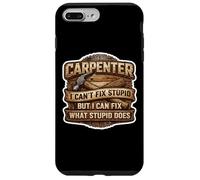 Custodia per iPhone 7 Plus/8 Plus Carpentiere divertente Non posso aggiustare stupido ma posso aggiustare cosa fa