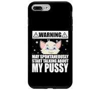 Custodia per iPhone 7 Plus/8 Plus Cat Lover May Spontaneously Start Talking About My Pussy