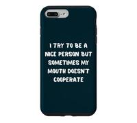 Custodia per iPhone 7 Plus/8 Plus Cerco di essere una brava persona ma la mia bocca non coopera