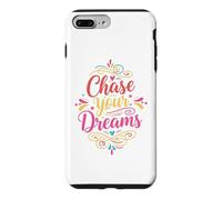 Custodia per iPhone 7 Plus/8 Plus Chase Your Dream Inspirational Motivation Typography
