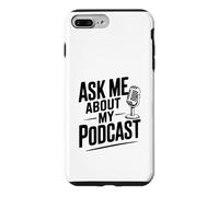 Custodia per iPhone 7 Plus/8 Plus Chiedimi del mio podcast per gli amanti dei podcast