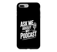 Custodia per iPhone 7 Plus/8 Plus Chiedimi del mio podcast per gli amanti dei podcast