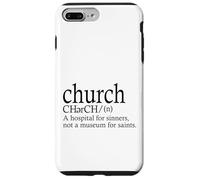 Custodia per iPhone 7 Plus/8 Plus Chiesa Definizione Un ospedale per i peccatori Santi Fede Gesù