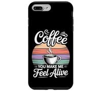Custodia per iPhone 7 Plus/8 Plus Coffee You Make Me Feel Alive Caffeine Lover Morning |-