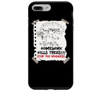 Custodia per iPhone 7 Plus/8 Plus Compiti a casa uccide alberi primo ultimo giorno di scuola studenti scherzo