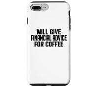 Custodia per iPhone 7 Plus/8 Plus Consulente finanziario, Divertente dare consigli finanziari per il caffè